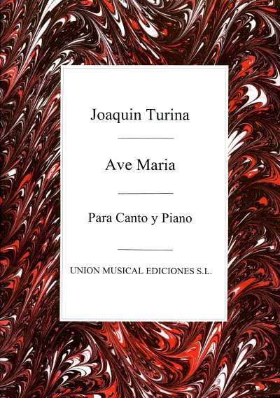 J. Turina: Turina: Ave Maria for Voice and Piano, Ges (Bu)