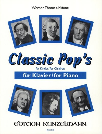 W. Thomas-Mifune: Classic Pops für Klavier, Klav