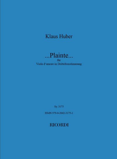K. Huber: ...Plainte...für Luigi Nono (Pa+St)