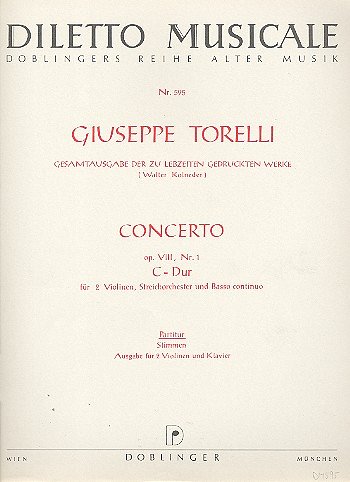 G. Torelli: Concerto C-Dur Op 8/1 Diletto Musicale