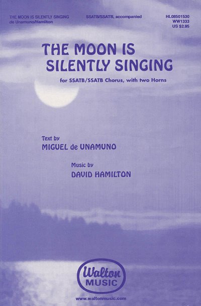 D. Hamilton: The Moon Is Silently Singing