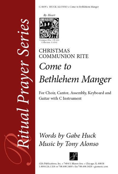 T. Alonso: Come to Bethlehem Manger: Christmas Communion Rite