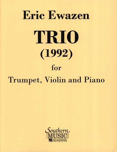 E. Ewazen: Trio (1992) for Trumpet, Violin and Piano