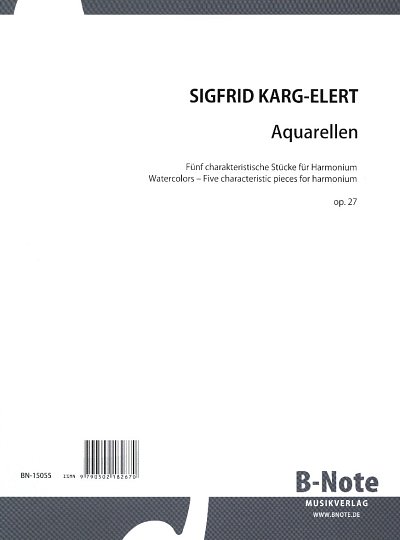 S. Karg-Elert: Aquarellen op. 27, Harm