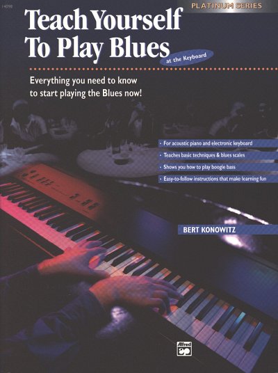 B. Konowitz: Teach yourself to play Blues, Klav/Keyb