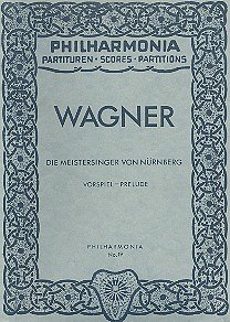 R. Wagner: Die Meistersinger von Nürnberg 