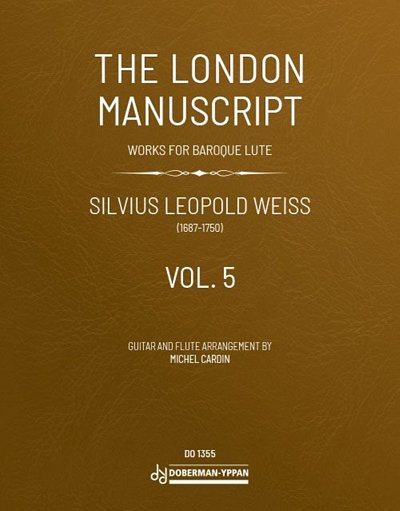 S.L. Weiss: The London Manuscript Vol. 5 (KlavpaSt)