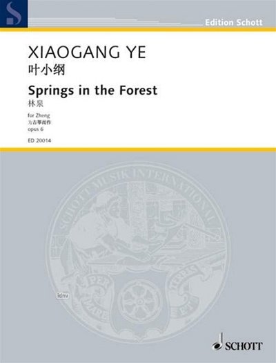X. Ye: Springs in the Forest op. 6