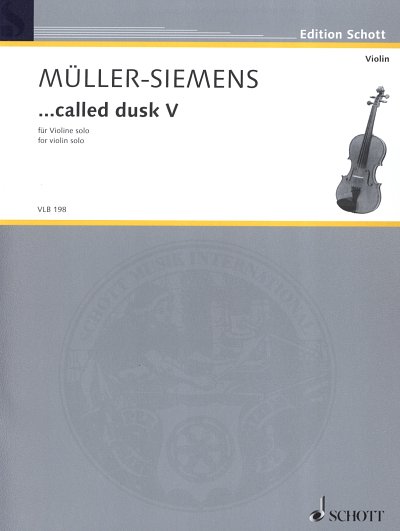D. Mueller-Siemens: ...called dusk V, Violine
