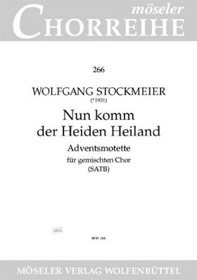 W. Stockmeier: Nun Komm Der Heiden Heiland - Adventsmotette 