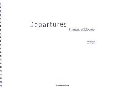 E. Séjourné: Departures, 2Marim (2Sppa)
