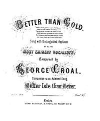 George Croal, Alexander Smart: Better Than Gold