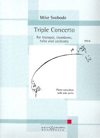 M. Svoboda: Triple Concert for Trumpet, TrpPosTbOrch (KA+St)