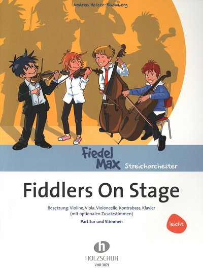 A. Holzer-Rhomberg: Fiddlers On Stage (Pa+St)