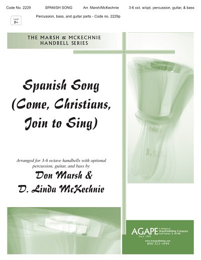 Spanish Song-Come, Christians, Join to Sing, Ch