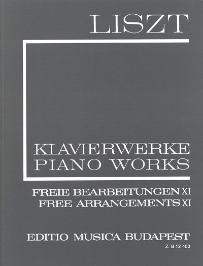 F. Liszt: Freie Bearbeitungen XI (II/11), Klav