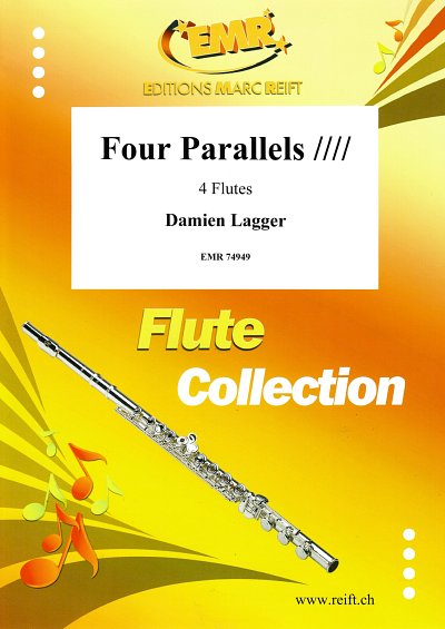 DL: D. Lagger: Four Parallels, 4Fl