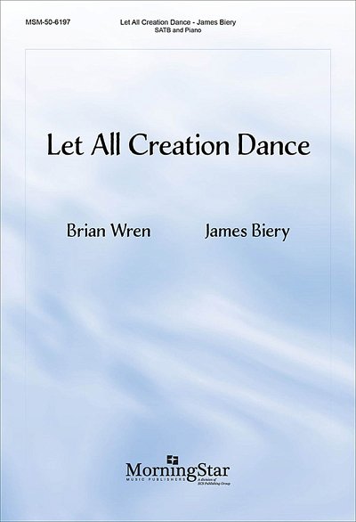 Let All Creation Dance, GchKlav (Part.)