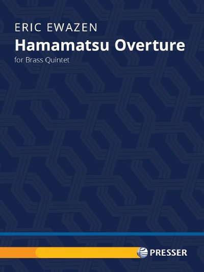 E. Eric: Hamamatsu Overture, 5Blech (Pa+St)