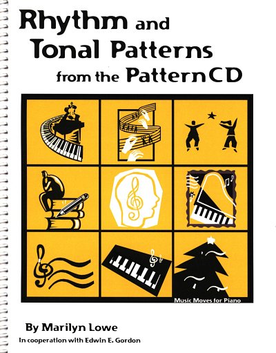 LOWE MARILYN: Music Moves for Piano: Rhythm and Tonal Patterns