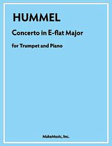J.N. Hummel: Hummel Concerto in B-flat Major for Trumpet and Piano