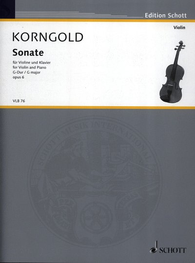 E.W. Korngold: Sonate G-Dur op. 6