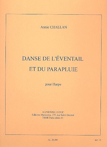 A. Challan: Danse de lEventail et du Parapluie (Part.)