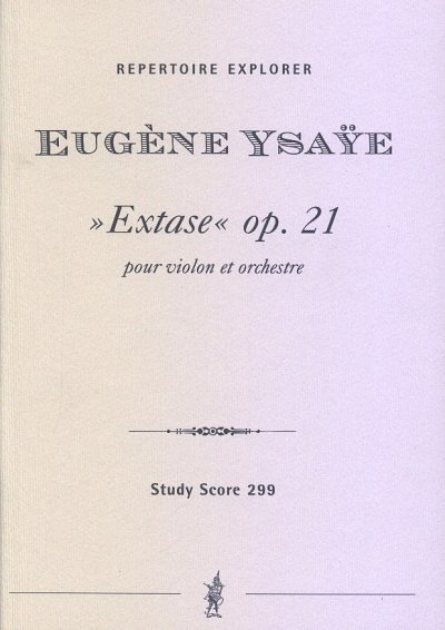E. Ysaÿe: Extase op.21 für Violine und Orcheste, Sinfo (Stp)