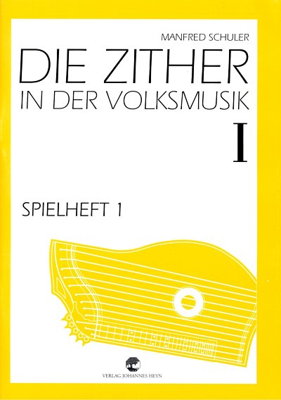 M. Schuler: Die Zither in der Volksmusik 1, Zith