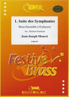 J.-J. Mouret: 1e Suite des Symphonies, 10Blech (Pa+St)