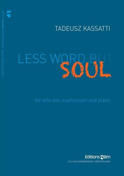 T. Kassatti: Less Word but Soul, AsaxEupKlav (Pa+St)