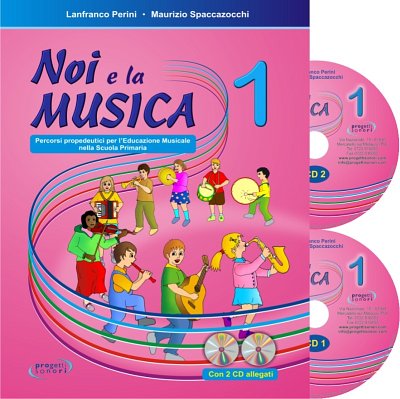 M. Spaccazocchi: Noi e la Musica 1, Schkl (LB2CD)