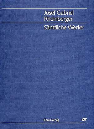 J. Rheinberger: Messen Bd. 1 (GA Bd. 1)