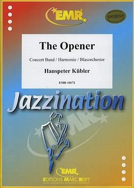 H. Kübler: The Opener, Blaso
