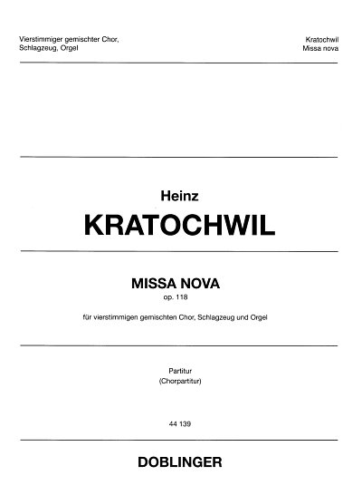 H. Kratochwil: Missa nova op. 118, GchSchlOrg (Part.)