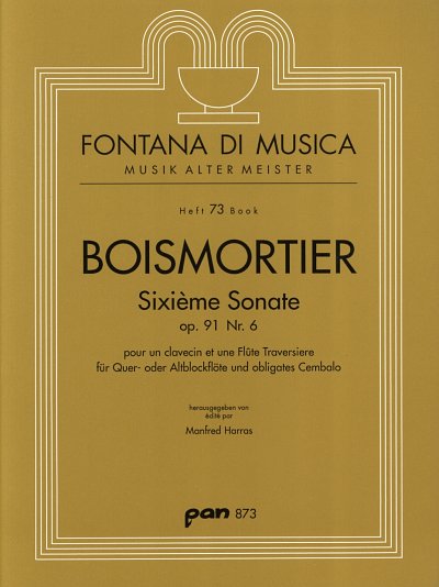 J.B. de Boismortier: Sixieme Sonate Op 91/6 Fontana Di Music