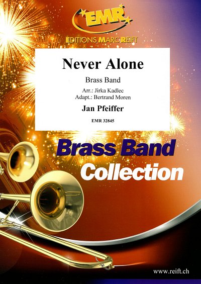J. Pfeiffer: Never Alone, Brassb