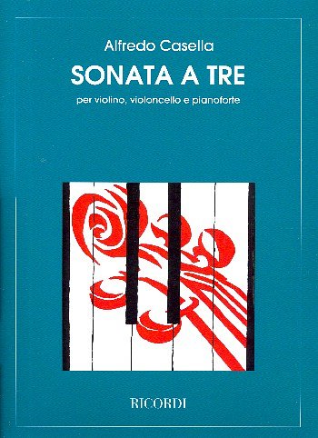 A. Casella: Sonata a tre op. 62, VlVcKlv (Part.)