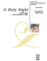 B.A. Adolph Adam, Beatrice A. Miller: O Holy Night