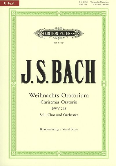 J.S. Bach: Weihnachts-Oratorium BWV 248, 4GesGchOrch (KA)