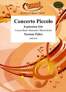 N. Tailor: Concerto Piccolo (Euphomium Solo), EuphBlaso