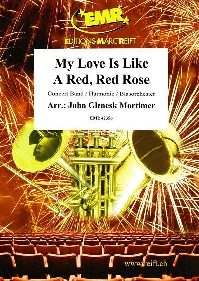 J.G. Mortimer: My Love Is Like A Red, Red Rose, Blaso