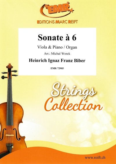 H.I.F. Biber: Sonate à 6, VaKlv/Org