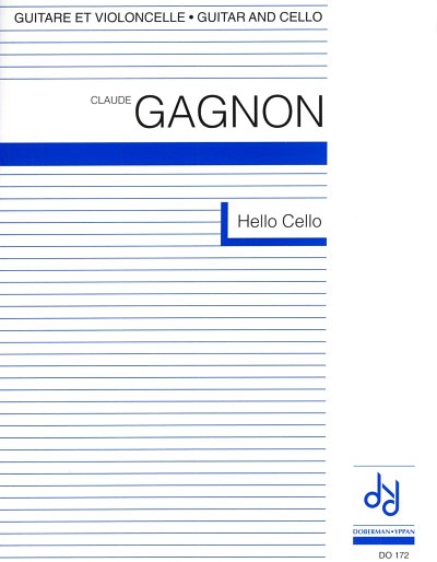 AQ: C. Gagnon: Hello Cello (cello / guit.) (Bu) (B-Ware)