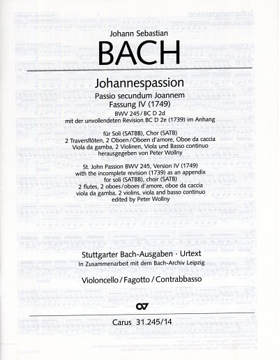 J.S. Bach: Johannespassion, SolGChOrch (VcKb)