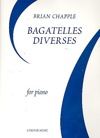 Bagatelles Diverses For Piano, Klav
