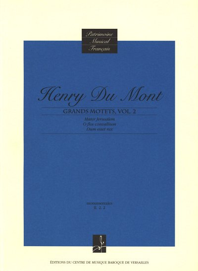 H. Du Mont: Grands Motets 2, GesGchOrc (Part.)