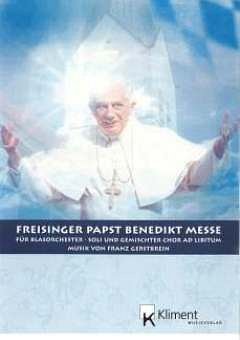 Gerstbrein Franz: Freisinger Papst Benedikt Messe