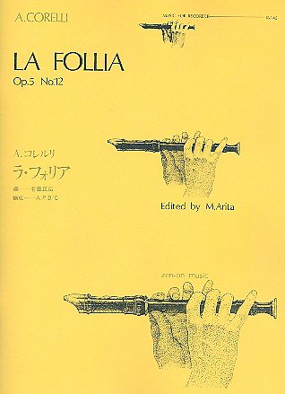 A. Corelli: La Follia op. 5/12 145, AblfKlav