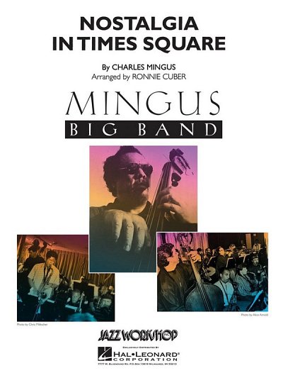 Ch. Mingus: Nostalgia in Times Square, Jazzens (Part.)